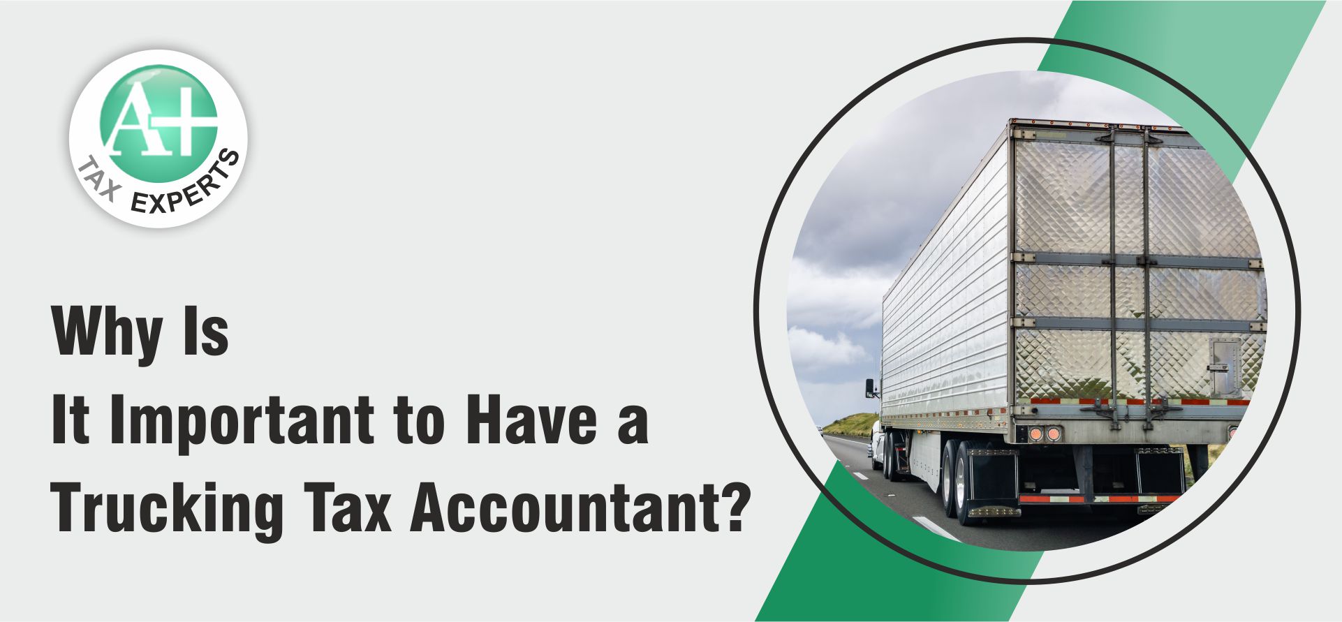 Why Is It Important to Have a Trucking Tax Accountant?